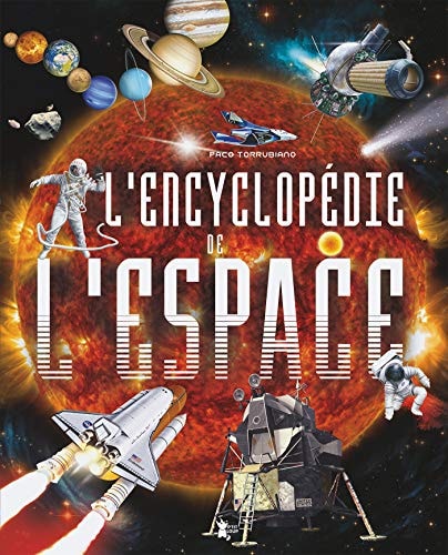 L'ENCYCLOPEDIE DE L'ESPACE, de Paco Torrubiano | portada del libro