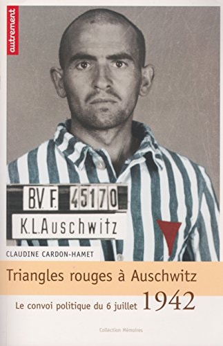 TRIANGLES ROUGES A AUSCHWITZ, de Cardon-Hamet | portada del libro
