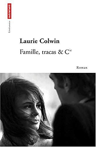 FAMILLE, TRACAS & CIE, de Laurie Colwin | portada del libro