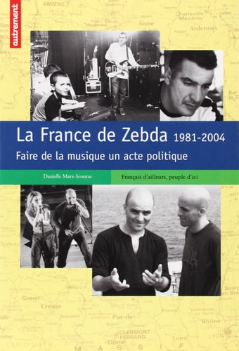 LA FRANCE DE ZEBDA 1981-2004, de Marx-Scouras | portada del libro