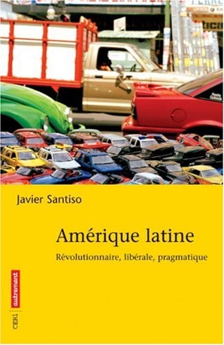 AMERIQUE LATINE, de Javier Santiso | portada del libro
