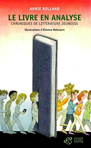LE LIVRE EN ANALYSE, de Annie Rolland | portada del libro