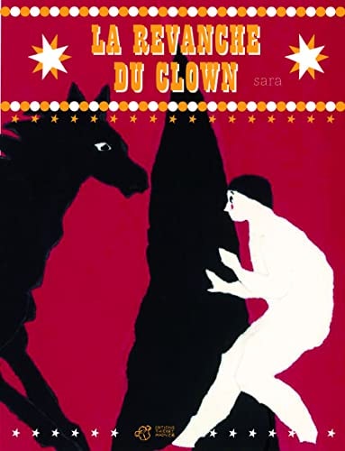 LA REVANCHE DU CLOWN, de Sara | portada del libro