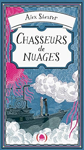 CHASSEURS DE NUAGES, de Alex Shearer | portada del libro