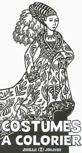 COSTUMES A COLORIER, de Joëlle Jolivet | portada del libro