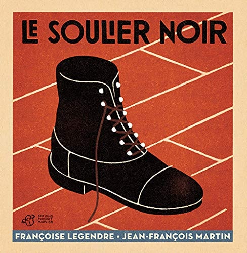 LE SOULIER NOIR, de Françoise Legendre | portada del libro