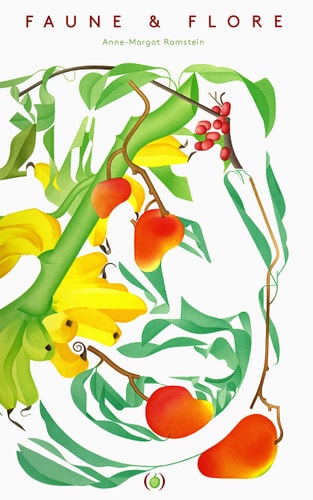 FAUNE ET FLORE, de Anne-Margot Ramstein | portada del libro