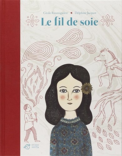 LE FIL DE SOIE, de Cécile Roumiguière | portada del libro