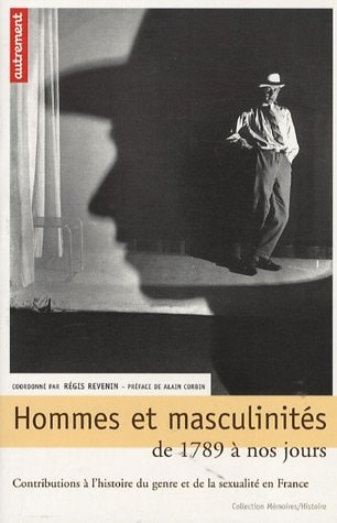 HOMMES ET MASCULINITES DE 1789 A NOS JOURS, de Revenin | portada del libro