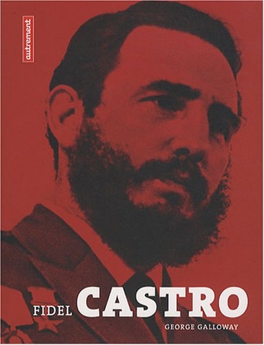 Fidel Castro, de George Galloway | portada del libro