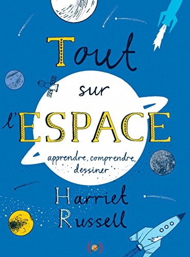 TOUT SUR L'ESPACE, de Harriet Russell | portada del libro