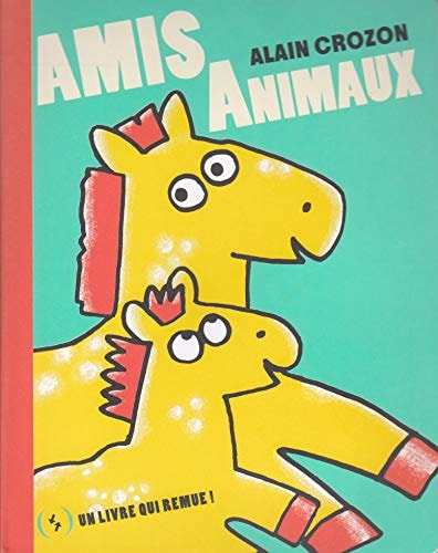 AMIS ANIMAUX, de Alain Crozon | portada del libro