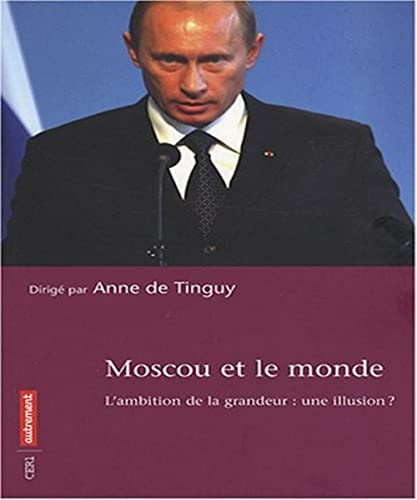 MOSCOU ET LE MONDE, de Tinguy | portada del libro