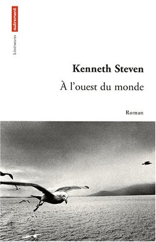A L'OUEST DU MONDE, de Kenneth Steven | portada del libro