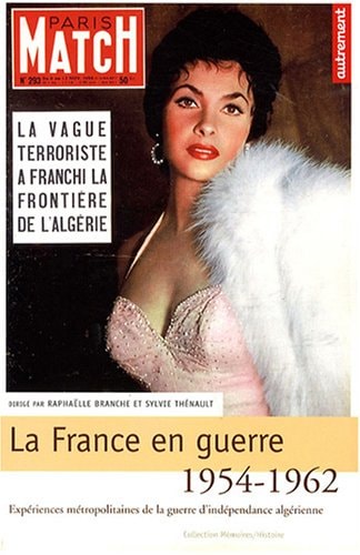 LA FRANCE EN GUERRE 1954-1962, de Branche | portada del libro