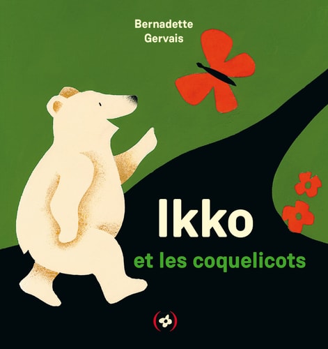 IKKO ET LES COQUELICOTS, de Bernadette Gervais | portada del libro
