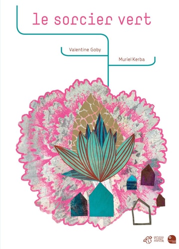 LE SORCIER VERT, de Valentine Goby | portada del libro
