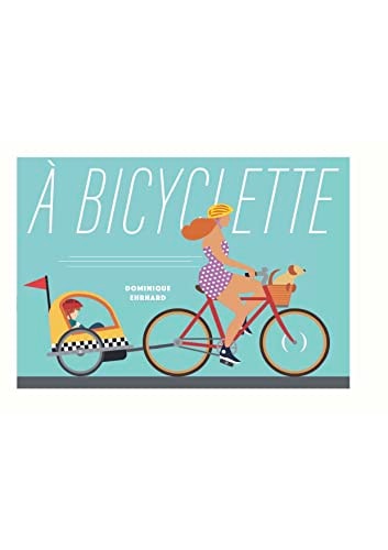 A BICYCLETTE, de Dominique Ehrhard | portada del libro