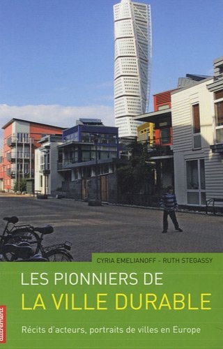 LES PIONNIERS DE LA VILLE DURABLE, de Cyria Emelianoff | portada del libro