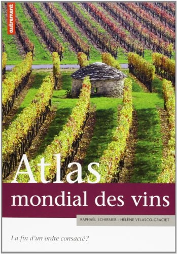 ATLAS MONDIAL DES VINS, de Raphaël Schirmer | portada del libro