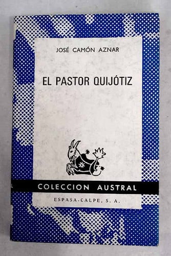 EL PASTOR QUIJóTIZ, de CAMóN AZNAR | portada del libro