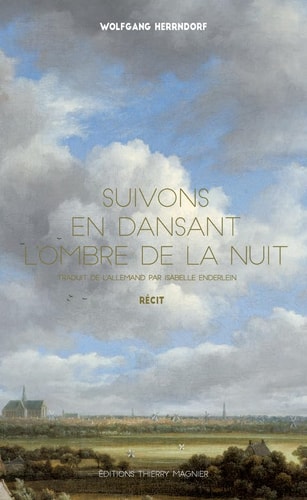 SUIVONS EN DANSANT L'OMBRE DE LA NUIT, de Wolfgang Herrndorf | portada del libro