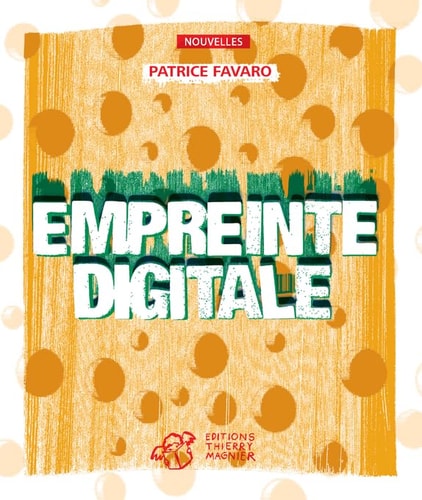 EMPREINTE DIGITALE, de Patrice Favaro | portada del libro