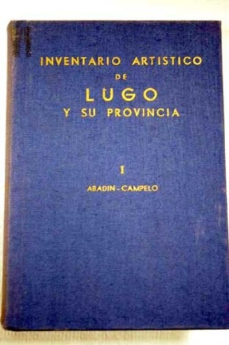 INVENTARIO ARTISTICO DE LUGO Y SU PROVINCIA., de Valiña Sampedro | portada del libro