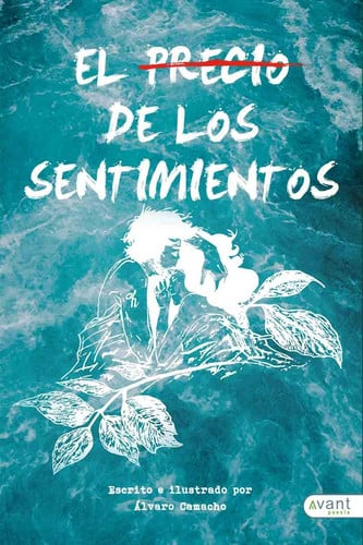 El precio de los sentimientos, de Camacho Rodríguez | portada del libro