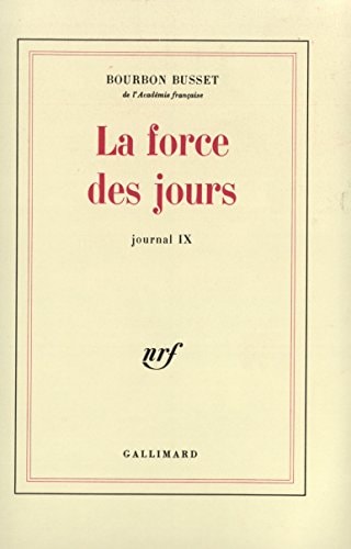 LA FORCE DES JOURS, de Bourbon Busset | portada del libro
