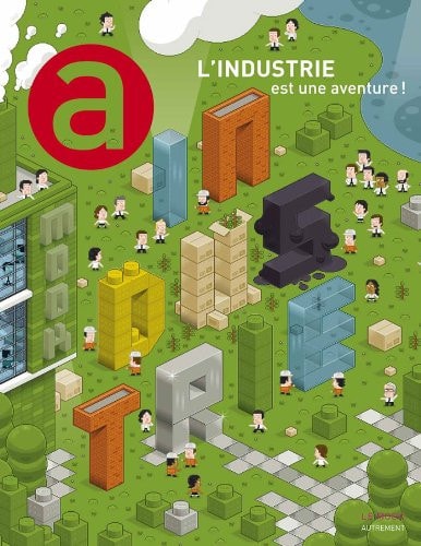 L'INDUSTRIE EST UNE AVENTURE !, de Marie-Laure Cahier | portada del libro