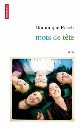 MOTS DE TETE, de Dominique Resch | portada del libro