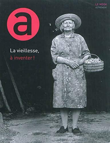 LA VIEILLESSE, A INVENTERA!, de Henry Dougier | portada del libro