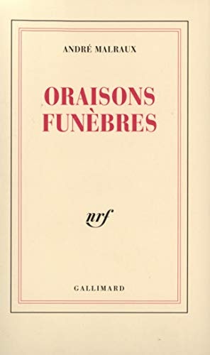 ORAISONS FUNEBRES, de André Malraux | portada del libro