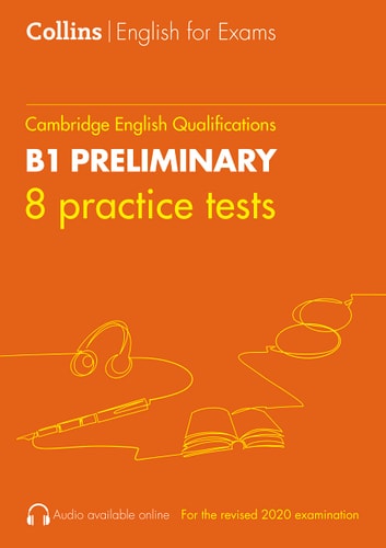 COLLINS CAMBRIDGE ENGLISH 8 PRACTICE TESTS FOR B1 PRELIMINARY, de Varios autores | portada del libro
