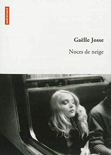 NOCES DE NEIGE, de Gaëlle Josse | portada del libro