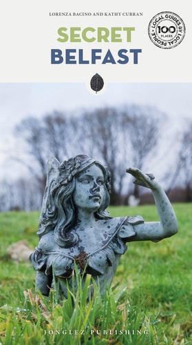 SECRET BELFAST, de LORENZA BACINO | portada del libro
