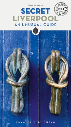 SECRET LIVERPOOL, de Mark Keating | portada del libro