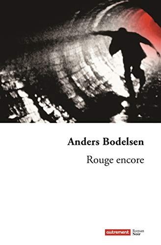 ROUGE ENCORE, de Anders Bodelsen | portada del libro