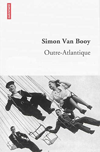 OUTRE-ATLANTIQUE, de Simon Van Booy | portada del libro
