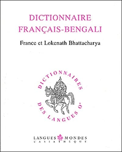 DICTIONNAIRE FRANCAIS-BENGALI, de France Bhattacharya | portada del libro