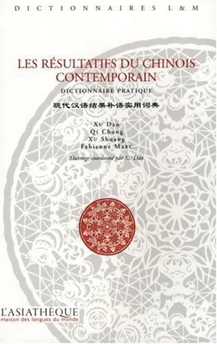 RESULTAITIFS DU CHINOIS CONTEMPORAIN. DI, de Dan Xu | portada del libro
