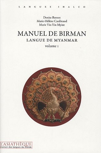 MANUEL DE BIRMAN VOLUME 1 + 2 CD (GRATUI, de Denise Bernot | portada del libro