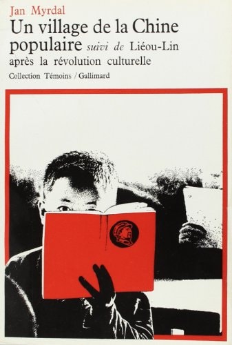 UN VILLAGE DE LA CHINE POPULAIRE / LIEOU-LIN APRES LA REVOLU, de Myrdal | portada del libro