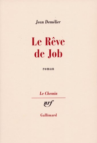 LE REVE DE JOB, de Jean Demélier | portada del libro