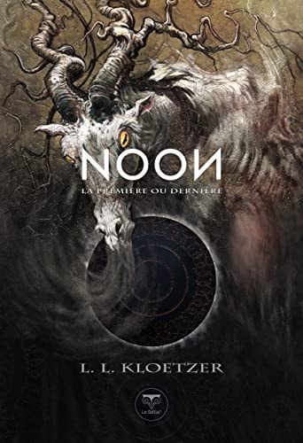 LA PREMIERE OU DERNIERE NOON T2, de Laurent Kloetzer | portada del libro