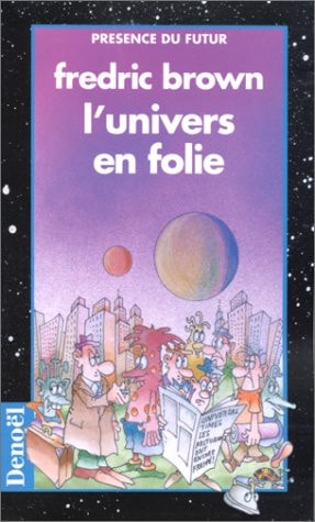 L'UNIVERS EN FOLIE, de Fredric Brown | portada del libro