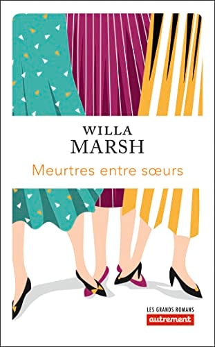 MEURTRE ENTRE SOEURS, de Willa Marsh | portada del libro