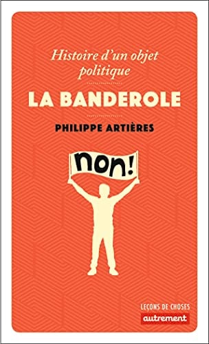 LA BANDEROLE NE, de Philippe Artières | portada del libro
