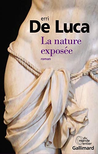 LA NATURE EXPOSEE, de Erri De Luca | portada del libro